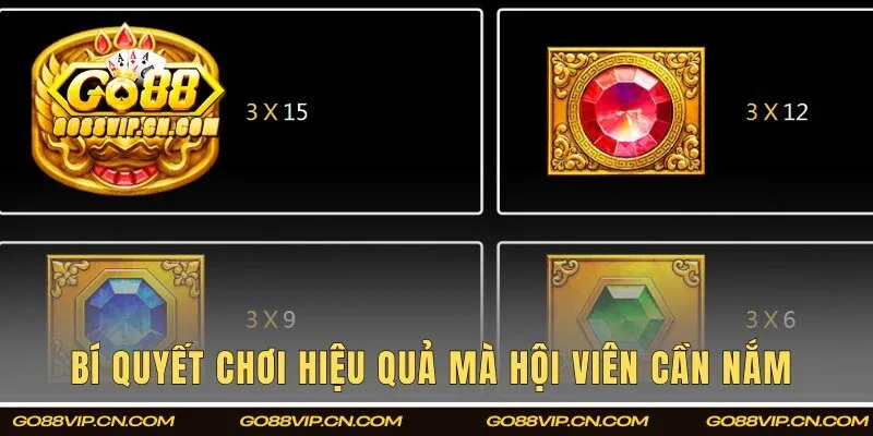 Bí quyết chơi hiệu quả mà hội viên cần nắm